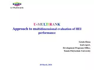 U - M U L T I R A N K Approach to m ultidimensional evaluation of HEI performance