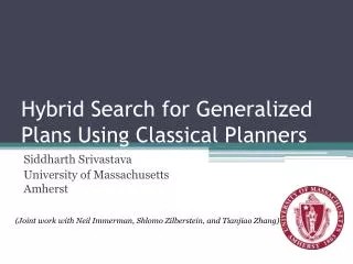 Hybrid Search for Generalized Plans Using Classical Planners