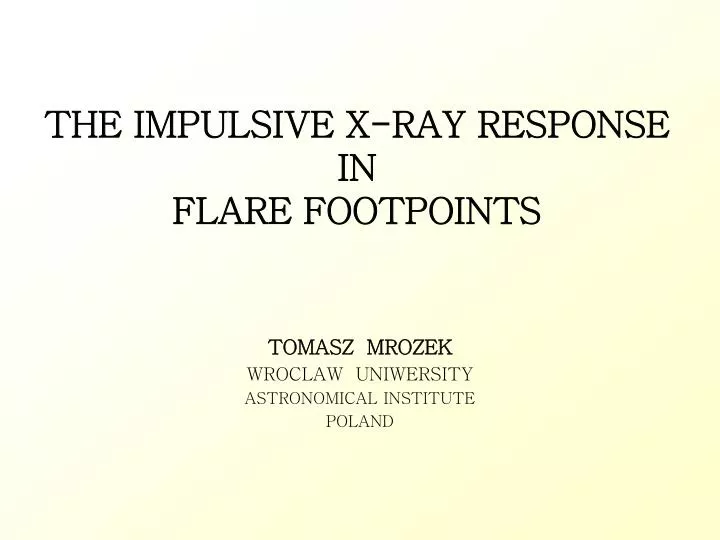 the impulsive x ray response in flare footpoints