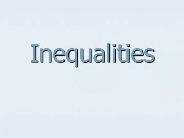 inequalities