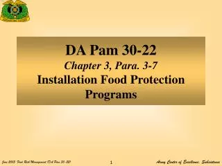 DA Pam 30-22 Chapter 3, Para. 3-7 Installation Food Protection Programs