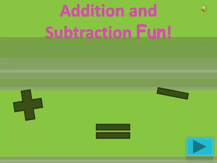 addition and subtraction fun