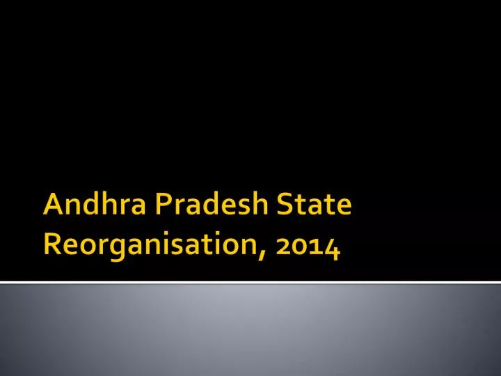 andhra pradesh state reorganisation 2014