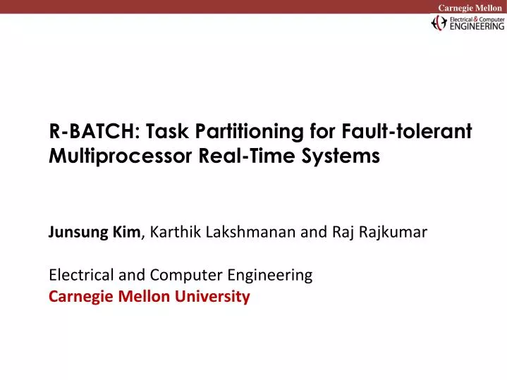r batch task partitioning for fault tolerant multiprocessor real time systems