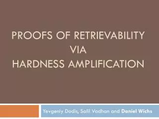 Proofs of Retrievability via Hardness Amplification
