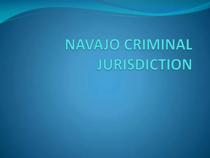 navajo criminal jurisdiction