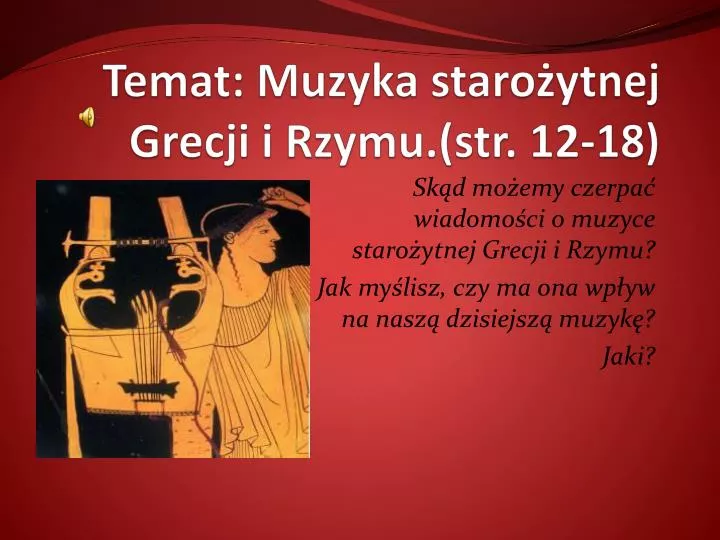 temat muzyka staro ytnej grecji i rzymu str 12 18