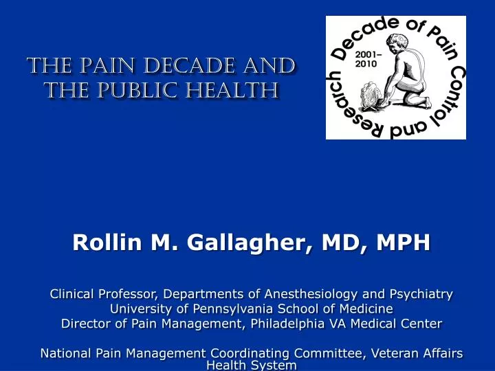 the pain decade and the public health