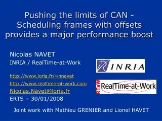 Pushing the limits of CAN - Scheduling frames with offsets provides a major performance boost
