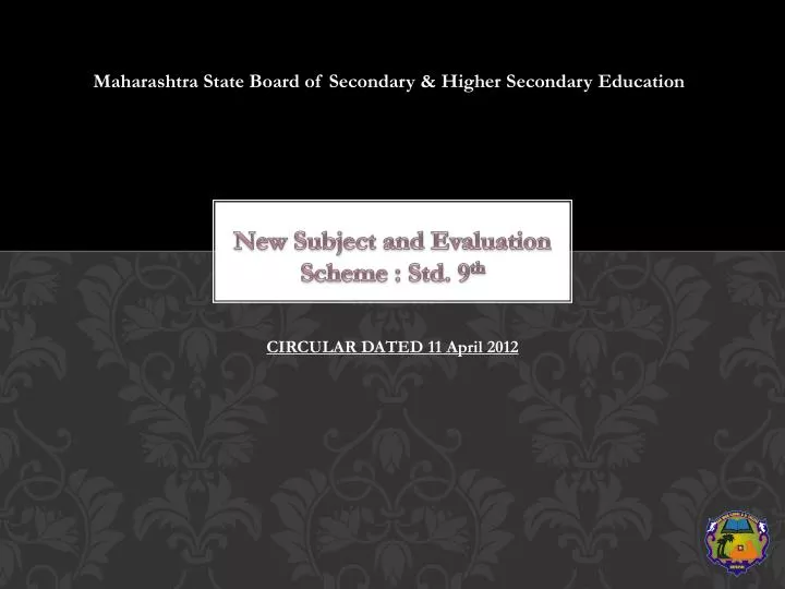 new subject and evaluation scheme std 9 th