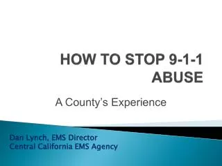 HOW TO STOP 9-1-1 ABUSE