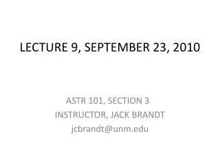 LECTURE 9, SEPTEMBER 23, 2010
