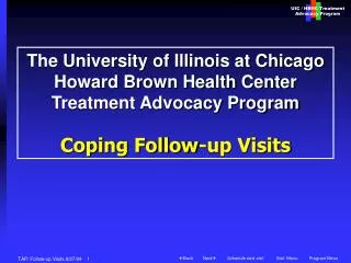 The University of Illinois at Chicago Howard Brown Health Center Treatment Advocacy Program
