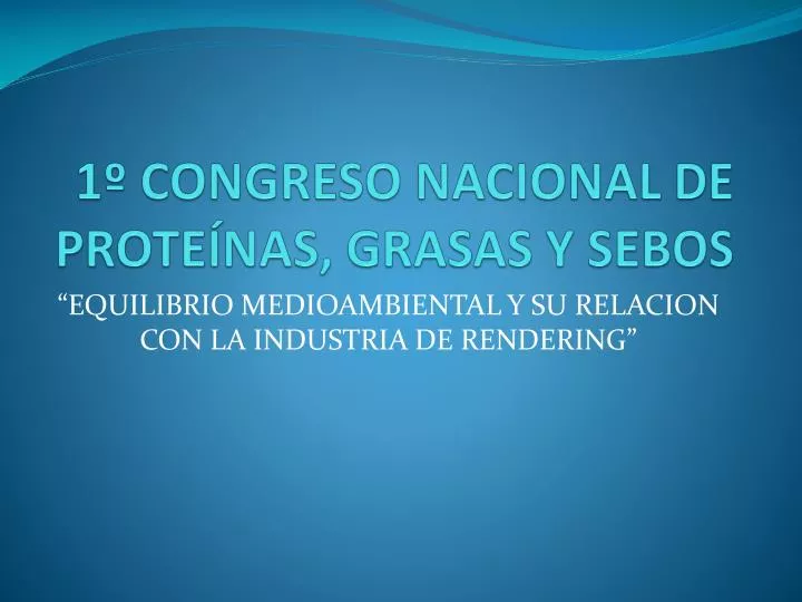 1 congreso nacional de prote nas grasas y sebos