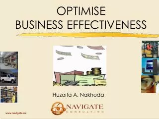 OPTIMISE BUSINESS EFFECTIVENESS