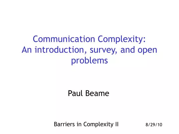 communication complexity an introduction survey and open problems