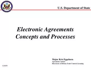 Major Kris Eggehorn Agreements Analyst Directorate of Defense Trade Controls Licensing