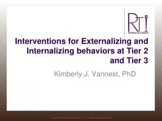 Interventions for Externalizing and Internalizing behaviors at Tier 2 and Tier 3