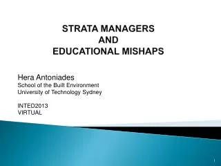 STRATA MANAGERS AND EDUCATIONAL MISHAPS