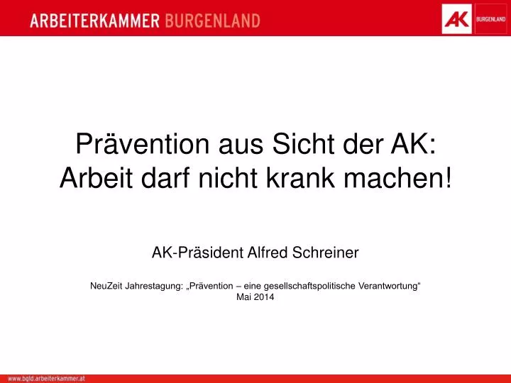 pr vention aus sicht der ak arbeit darf nicht krank machen