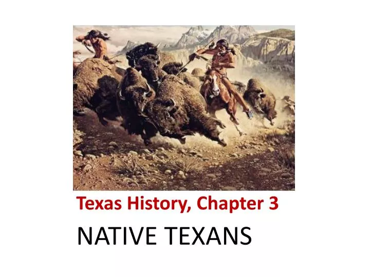 texas history chapter 3