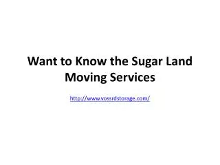 Sugar Land Moving services