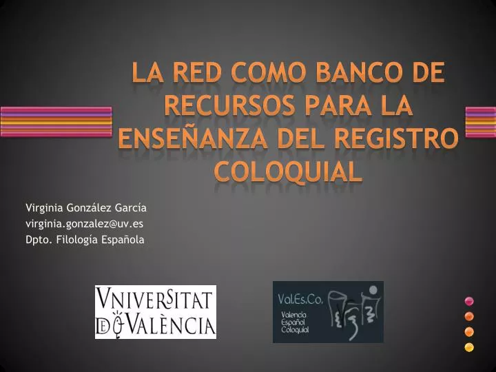 la red como banco de recursos para la ense anza del registro coloquial