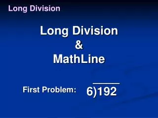 Long Division &amp; MathLine