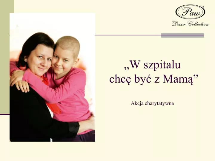 w szpitalu chc by z mam akcja charytatywna