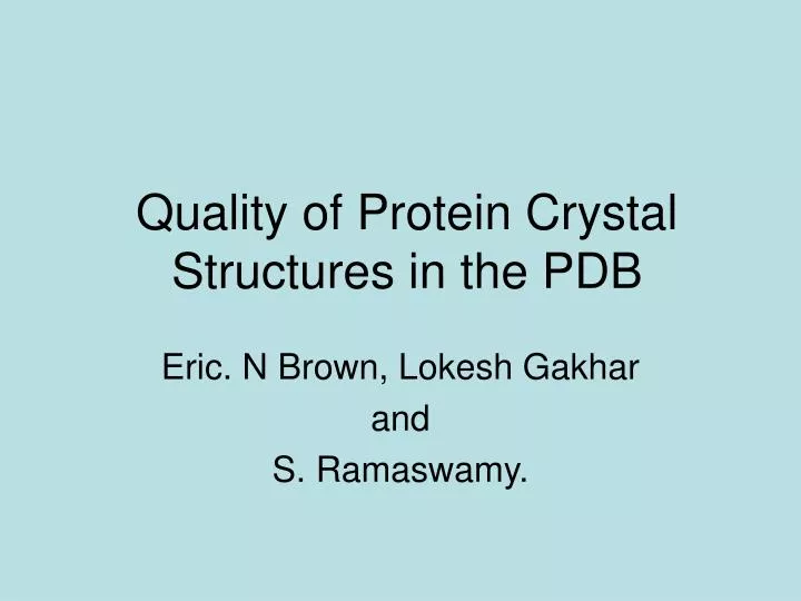 quality of protein crystal structures in the pdb