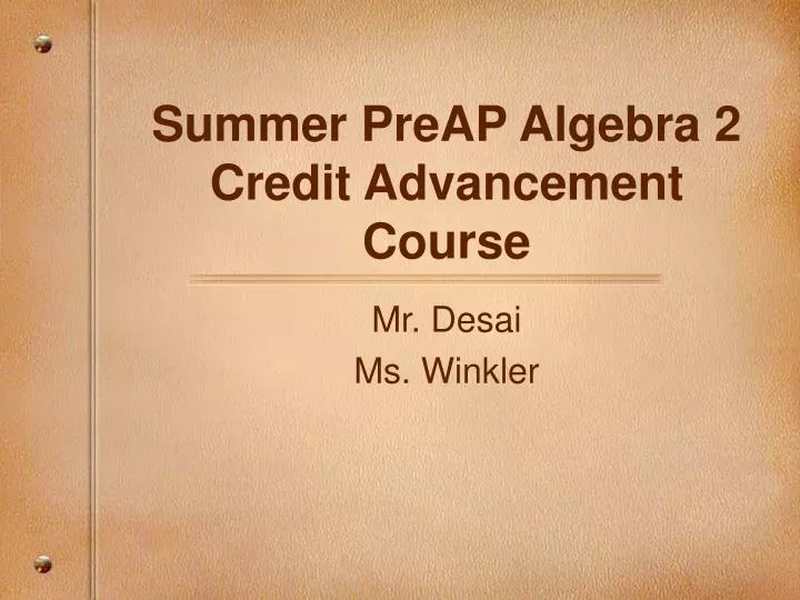 summer preap algebra 2 credit advancement course