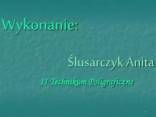 wykonanie