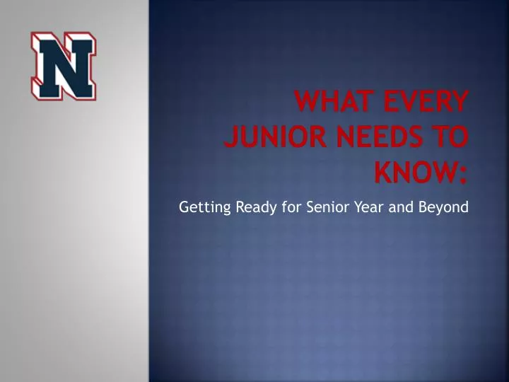 what every junior needs to know
