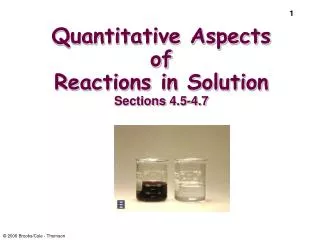 Quantitative Aspects of Reactions in Solution Sections 4.5-4.7
