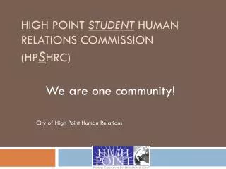 High Point STUDENT Human Relations Commission (HP S HRC)