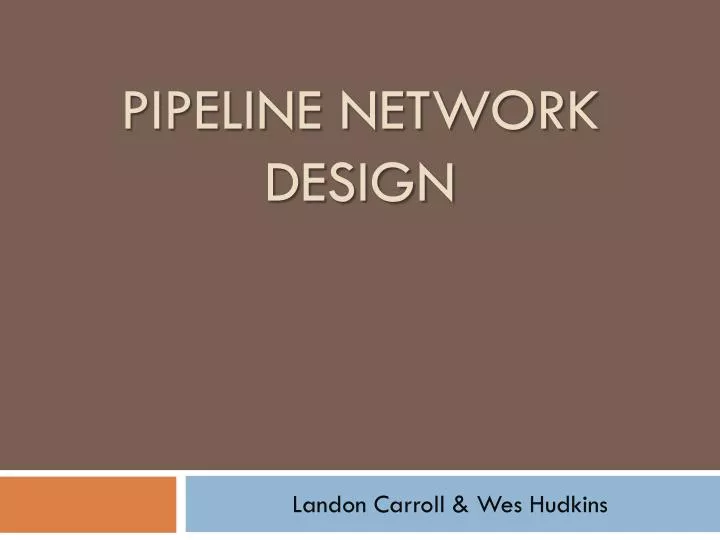 pipeline network design