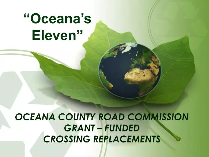 oceana county road commission grant funded crossing replacements