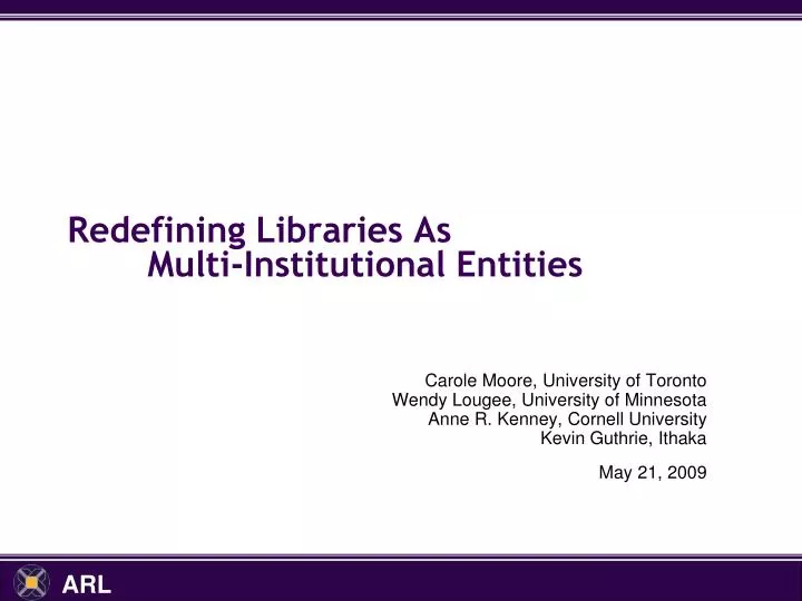 redefining libraries as multi institutional entities
