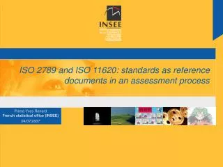 ISO 2789 and ISO 11620: standards as reference documents in an assessment process