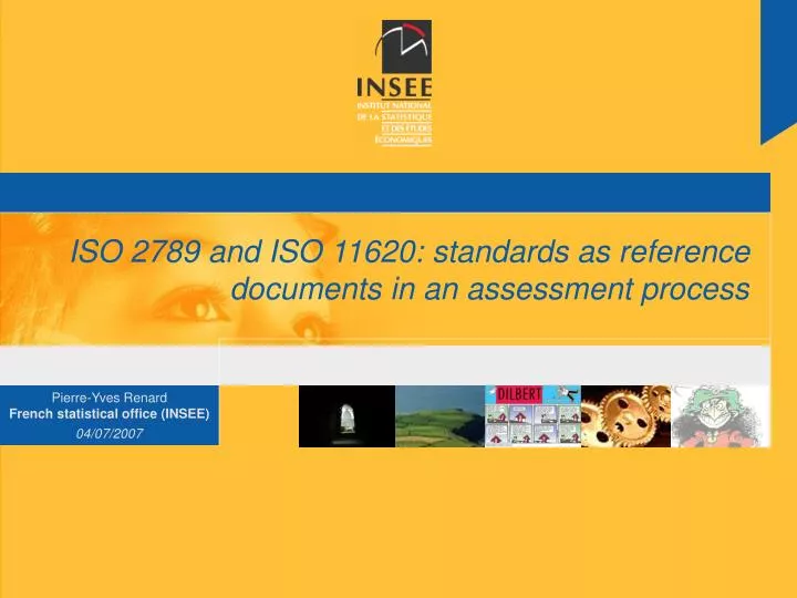 iso 2789 and iso 11620 standards as reference documents in an assessment process