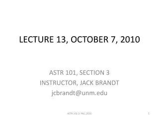 LECTURE 13, OCTOBER 7, 2010