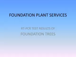 FOUNDATION PLANT SERVICES