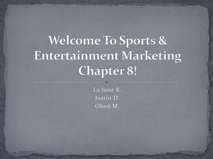 welcome to sports entertainment marketing chapter 8