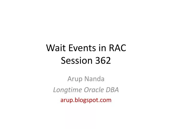 wait events in rac session 362