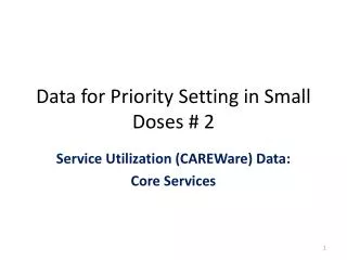 Data for Priority Setting in Small Doses # 2