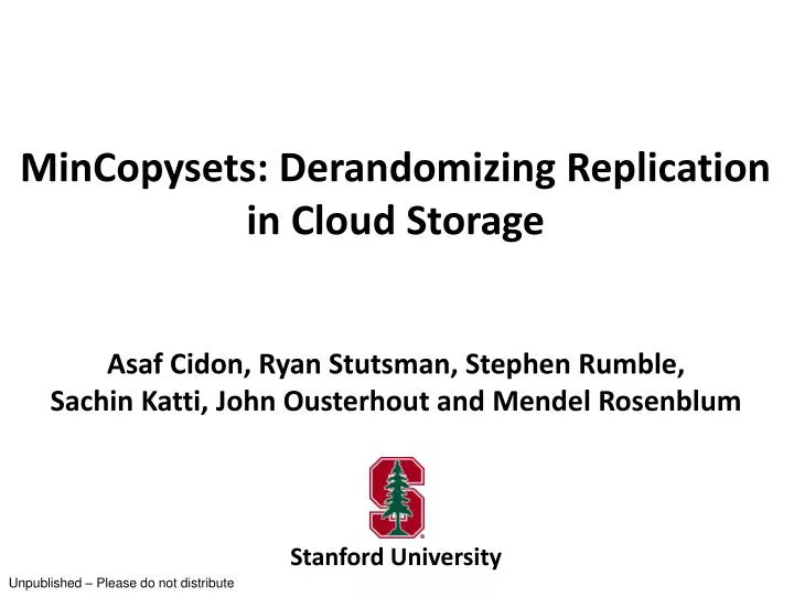 mincopysets derandomizing replication in cloud storage