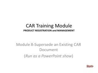 CAR Training Module PRODUCT REGISTRATION and MANAGEMENT