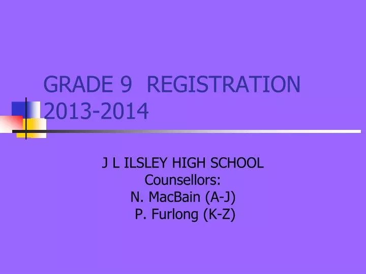 grade 9 registration 2013 2014