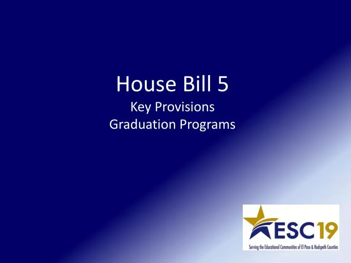 house bill 5 key provisions graduation programs