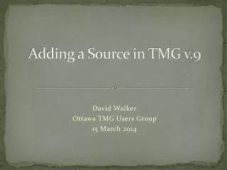 Adding a Source in TMG v.9